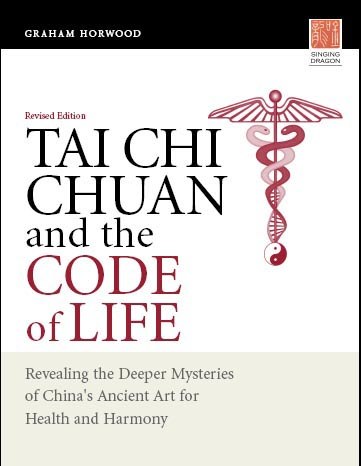 Tai Chi Chuan & The Code of Life